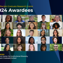 A collage of diverse individuals, labeled as 2024 awardees of the Anti-Racism Graduate Research Grants, sponsored by the National Center for Institutional Diversity and Rackham Graduate School.
