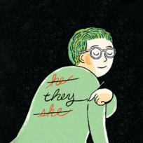 Illustration of a person with green hair and glasses wearing a shirt with the words "he" and "she" crossed out, leaving "they" visible.