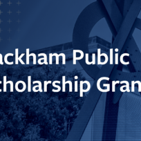 Text reads "Rackham Public Scholarship Grants" over a background featuring a modern sculpture and trees.