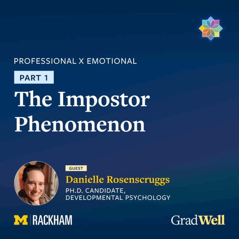Event graphic titled "The Impostor Phenomenon" featuring guest Danielle Rosenscruggs, Ph.D. candidate in developmental psychology, presented by Rackham and GradWell.