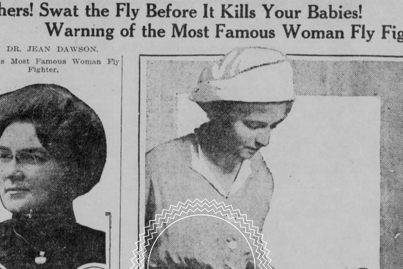 Black and white newspaper clipping showing two women, one in medical attire, with the headline warning about flies and promoting a famous woman fly fighter.