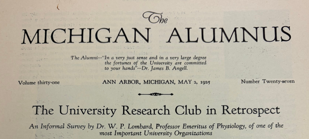 Masthead of The Michigan Alumnus magazine, dated May 2, 1925, featuring a quote by Dr. James B. Angell and the article title, “The University Research Club in Retrospect.”